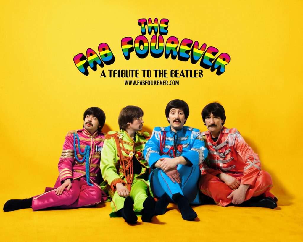 The Fab Fourever: A Tribute To The Beatles Fab Fourever