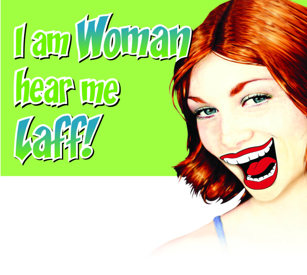 I Am Woman Hear Me Laff comedy show 2019 2
