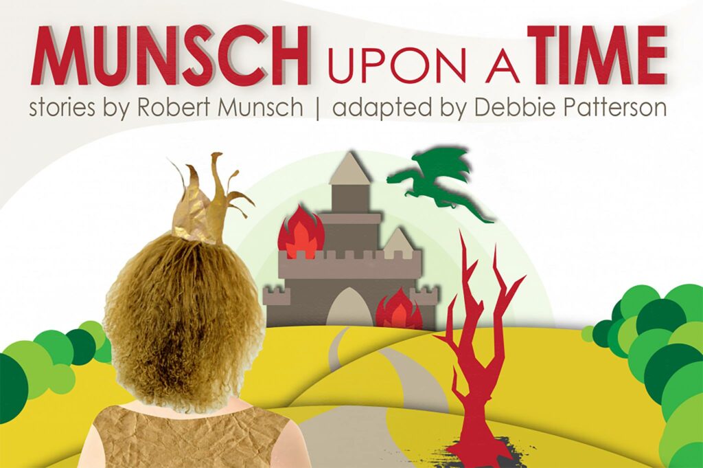 Munsch Upon a Time munsch upon a time 2017